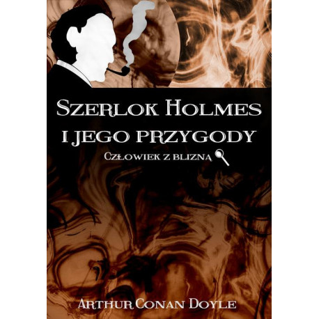 Szerlok Holmes i jego przygody. Człowiek z blizną [E-Book] [mobi]