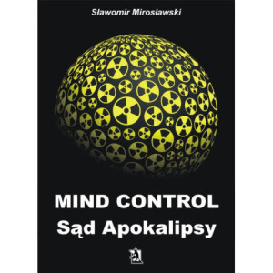 Mind Control Sąd Apokalipsy [E-Book] [mobi]