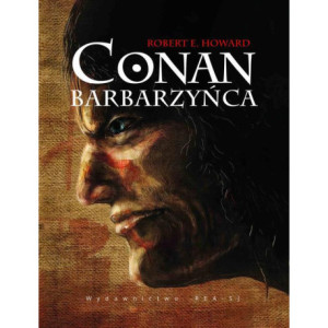 Conan Barbarzyńca [E-Book]...