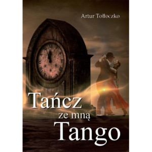 Tańcz ze mną tango [E-Book]...