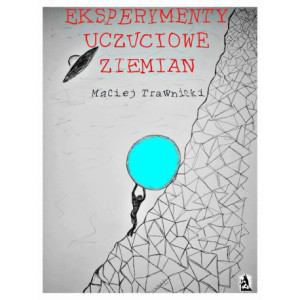 Eksperymenty uczuciowe Ziemian [E-Book] [pdf]