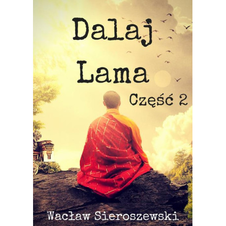 Dalaj-Lama. Część 2 [E-Book] [pdf]