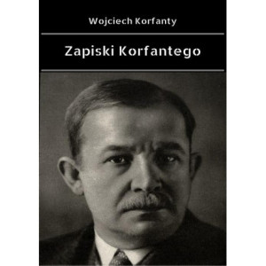 Zapiski Korfantego [E-Book] [pdf]