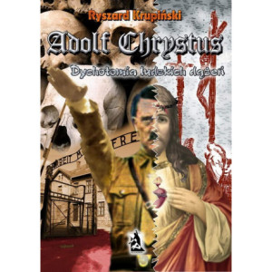 Adolf Chrystus. Dychotomia ludzkich dążeń [E-Book] [pdf]