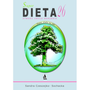 Super dieta 26 - stwórz swoje marzenia [E-Book] [pdf]