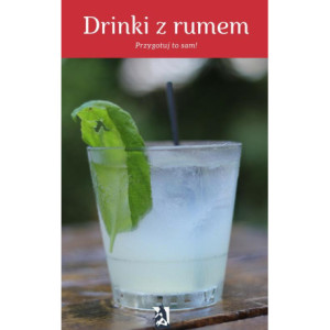 Drinki z rumem. Przygotuj to sam! [E-Book] [pdf]