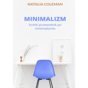 Minimalizm. Krótki przewodnik po minimalizmie [E-Book] [pdf]
