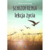Schizofrenia lekcja życia [E-Book] [epub]