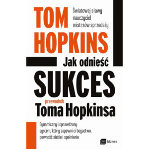 Jak odnieść sukces - przewodnik Toma Hopkinsa [E-Book] [epub]