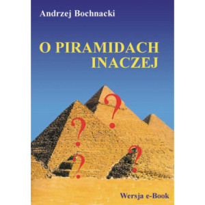 O piramidach inaczej [E-Book] [mobi]