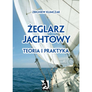 Żeglarz jachtowy - teoria i praktyka [E-Book] [pdf]