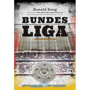 Bundesliga. Niezwykła opowieść o niemieckim futbolu [E-Book] [mobi]