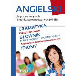 Angielski dla początkujących i średniozaawansowanych (A1-B1) [E-Book] [pdf]