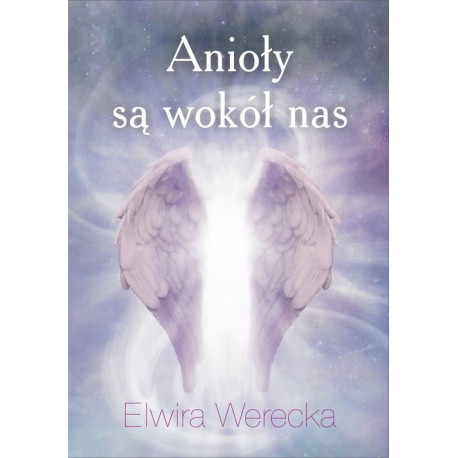 Anioły są wokół nas [E-Book] [pdf]