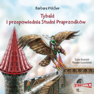 Tybald i przepowiednia Studni Praprzodków [Audiobook] [mp3]