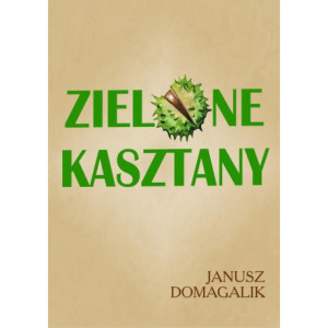 Zielone kasztany [E-Book]...