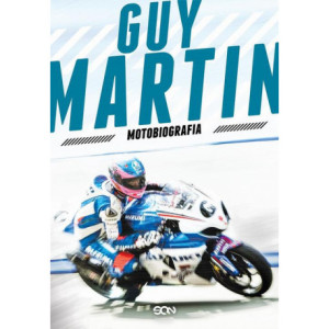 Guy Martin. Motobiografia...