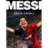 Messi. Historia chłopca, który stał się legendą [E-Book] [epub]