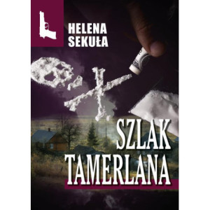 Szlak Tamerlana [E-Book]...