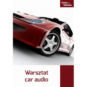 Warsztat car audio [E-Book]...