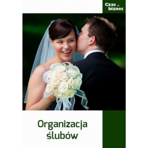Organizacja ślubów [E-Book]...
