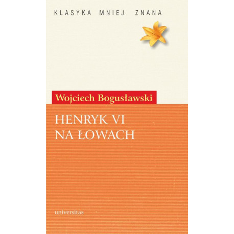 Henryk VI na łowach [E-Book] [pdf]