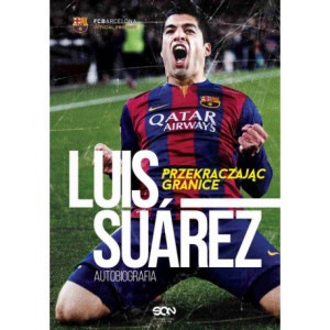 Luis Suarez. Przekraczając granice. Autobiografia [E-Book] [mobi]