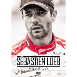 Sébastien Loeb. Mój styl jazdy [E-Book] [epub]