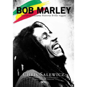 Bob Marley. Nieopowiedziana historia króla reggae [E-Book] [epub]