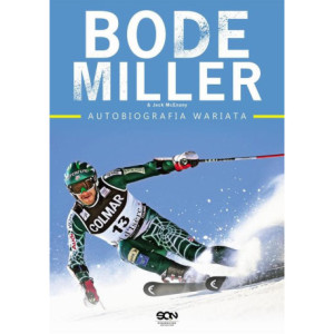 Bode Miller. Autobiografia wariata [E-Book] [epub]