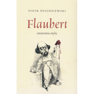 Flaubert anatomia stylu...
