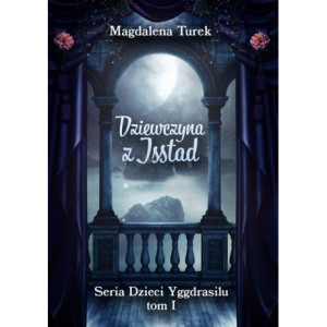 Dziewczyna z Isstad Dzieci Yggdrasilu tom I [E-Book] [pdf]