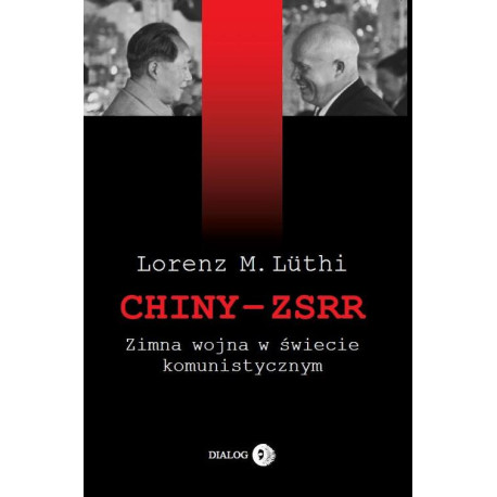 Chiny ZSRR Zimna wojna w świecie komunistycznym [E-Book] [mobi]