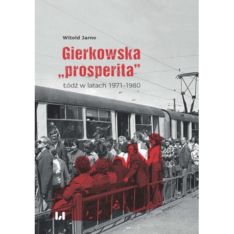 Gierkowska „prosperita” [E-Book] [mobi]