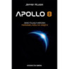 Apollo 8. Ekscytująca historia pierwszej misji na Księżyc [E-Book] [epub]