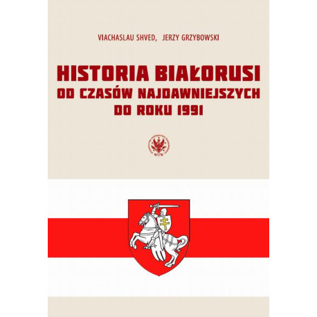 Historia Białorusi od czasów najdawniejszych do roku 1991 [E-Book] [epub]