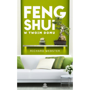 Feng shui w twoim domu...