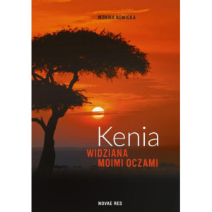 Kenia widziana moimi oczami [E-Book] [mobi]