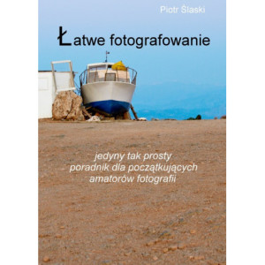 Łatwe fotografowanie [E-Book] [pdf]
