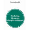 5 inspiracji na marketing w wyszukiwarkach dla agentów ubezpieczeniowych Pozyskiwanie klientów na ubezpieczenia w Google [E-Book] [pdf]