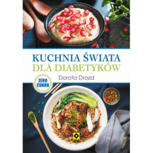 Kuchnia świata dla diabetyków [E-Book] [epub]