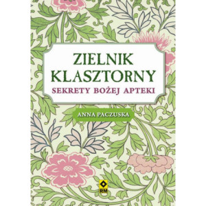 Zielnik klasztorny [E-Book]...