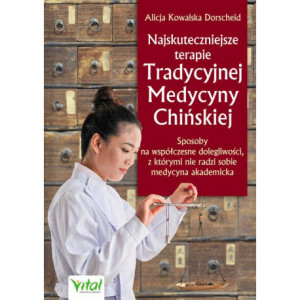 Najskuteczniejsze terapie Tradycyjnej Medycyny Chińskiej [E-Book] [mobi]