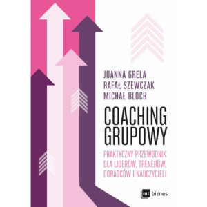 Coaching grupowy. Praktyczny przewodnik dla liderów, trenerów, doradców i nauczycieli [E-Book] [epub]