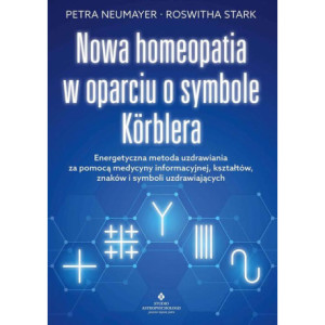 Nowa homeopatia w oparciu o symbole Korblera [E-Book] [mobi]