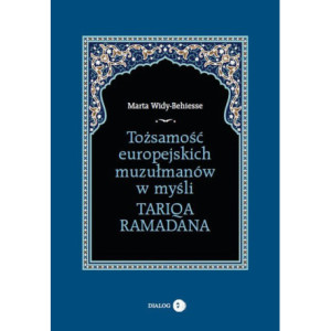 Tożsamość europejskich muzułmanów w myśli Tariqa Ramadana [E-Book] [mobi]