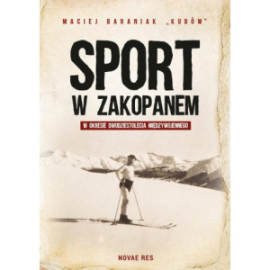 Sport w Zakopanem w okresie dwudziestolecia międzywojennego [E-Book] [mobi]