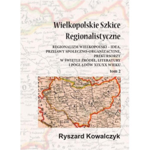 Wielkopolskie szkice regionalistyczne Tom 2 [E-Book] [pdf]