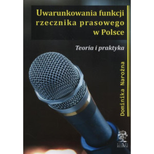 Uwarunkowania funkcji rzecznika prasowego w Polsce [E-Book] [mobi]