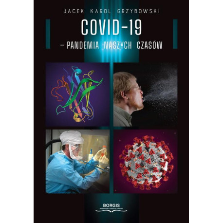 COVID-19 Pandemia naszych czasów [E-Book] [epub]